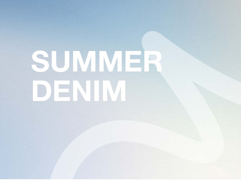 Summer Denim - Man Trends Fruehling 2026